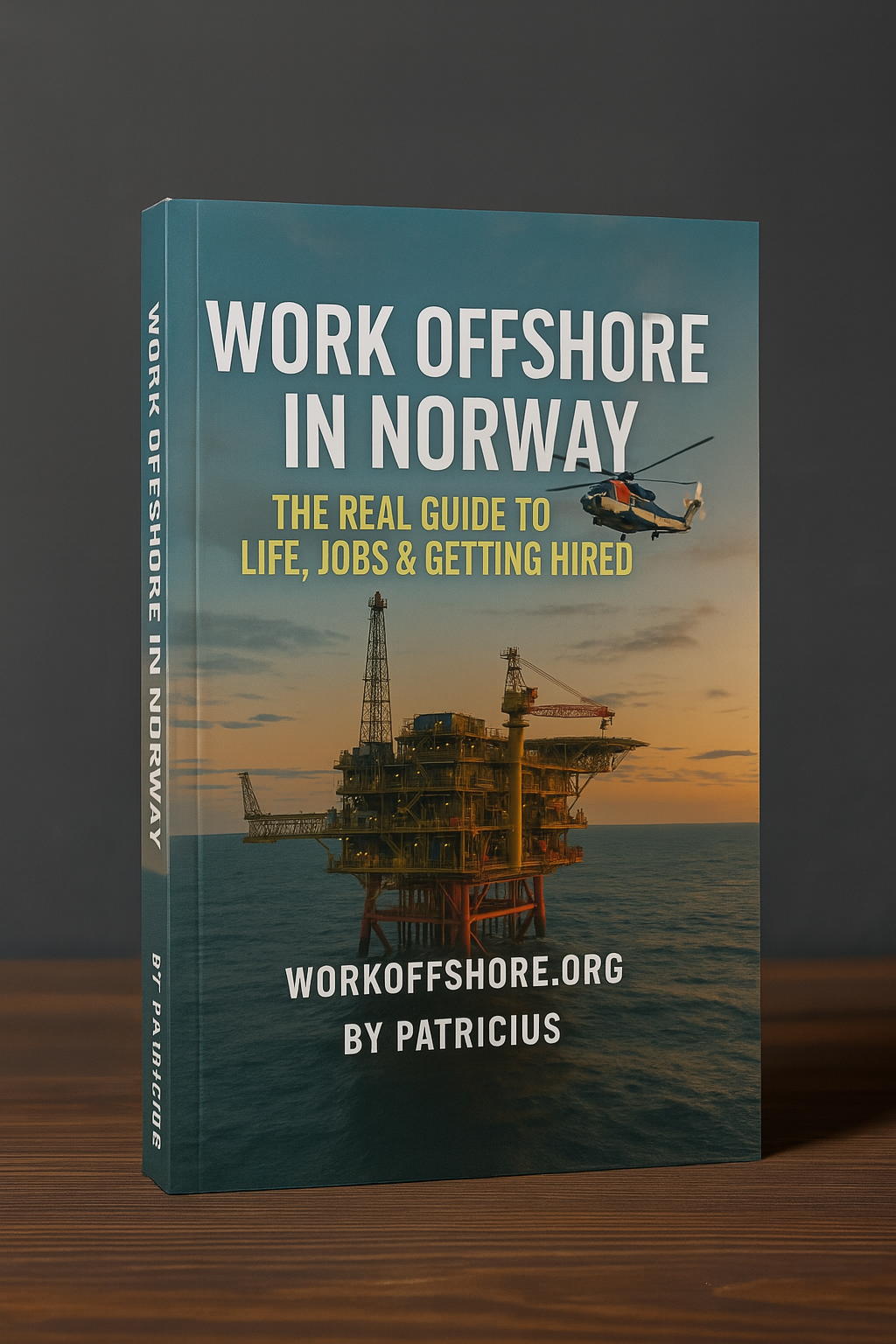 Work Offshore in Norway: The Real Guide to Life, Jobs & Getting Hired